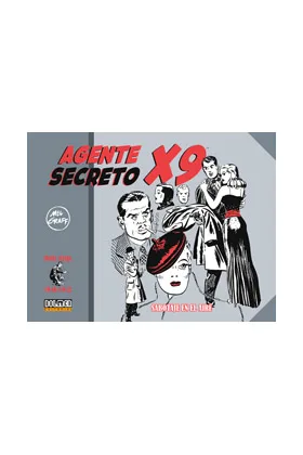 AGENTE SECRETO X-9. (1940-1942)