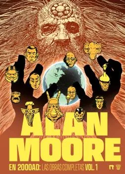 ALAN MOORE EN 2000AD: LAS OBRAS COMPLETAS VOL.01