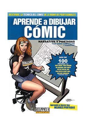 Aprende a Dibujar Comic Vol. 6. Narrativa y Portadas