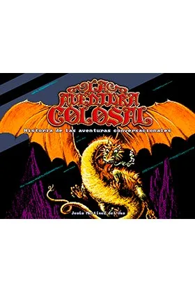 LA AVENTURA COLOSAL