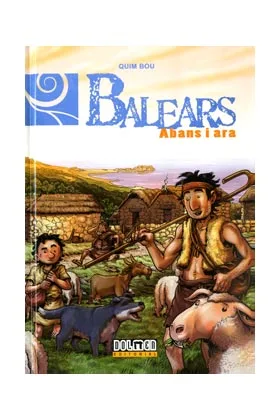 BALEARS ABANS I ARA 01: PREHISTORIA I (CATALAN)