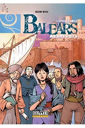 BALEARS ABANS I ARA 06: L'EPOCA ISLAMICA  (CATALAN)