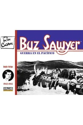 BUZ SAWYER 1943-1945