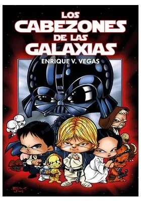 LOS CABEZONES DE LAS GALAXIAS
