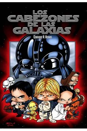 LOS CABEZONES DE LAS GALAXIAS (TOMO)