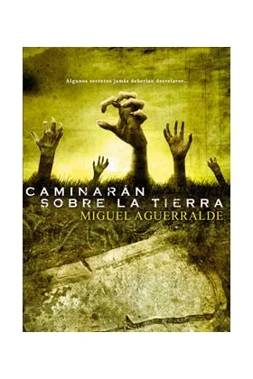 CAMINARAN SOBRE LA TIERRA