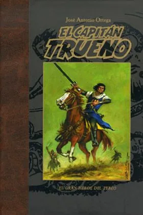 EL CAPITAN TRUENO. EL GRAN HEROE DEL TEBEO