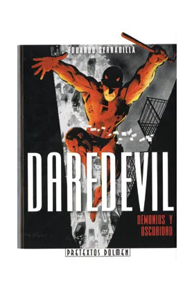 DAREDEVIL, DEMONIOS Y OSCURIDAD