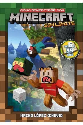 Como Divertirse con Minecraft Sin Limite