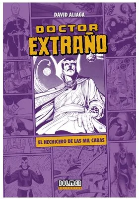 Doctor Extraño: el Hechicero de las Mil Caras