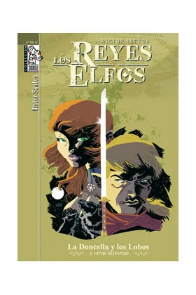 LOS REYES ELFOS: LA DONCELLA Y LOS LOBOS