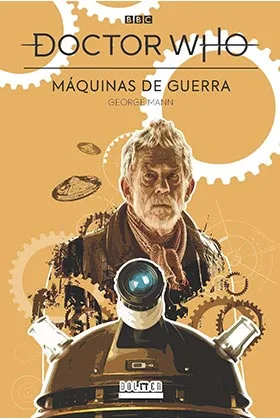DOCTOR WHO: MAQUINAS DE GUERRA