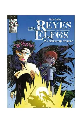 LOS REYES ELFOS: LA EMPERATRIZ DE HIELO