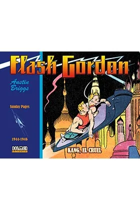 Flash Gordon. Kang, el Cruel 1944-1946 (sunday Pages)