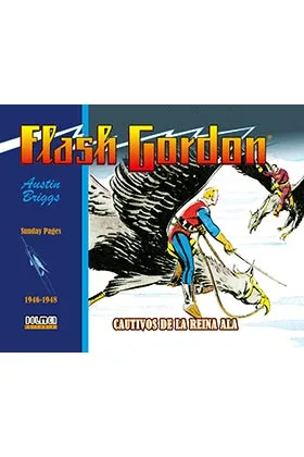 Flash Gordon. Cautivos de la Reina Ala 1946-1948 (sunday Pages)