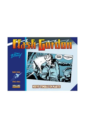 Flash Gordon. Nueve Tumbas en Marte. 1962-1964