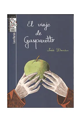 EL VIAJE DE GASPARETTO
