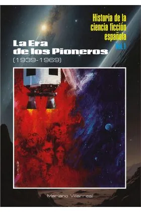 HISTORIA DE LA CIENCIA FICCION ESPAÑOLA VOL 01. (CARTONE)