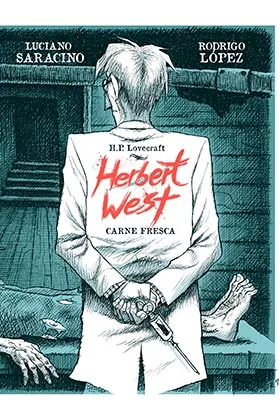 HERBERT WEST: CARNE FRESCA