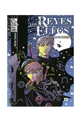 Los Reyes Elfos: Historias de Faerie 02