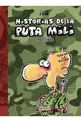 HISTORIAS DE LA PUTA MILI 1992-1993