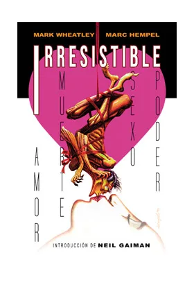 IRRESISTIBLE