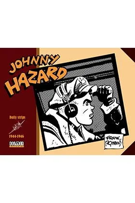 JOHNNY HAZARD 1944-1946