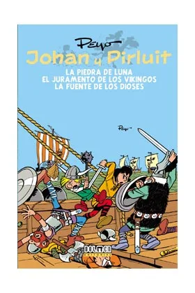 JOHAN Y PIRLUIT 02: LA PIEDRA DE LUNA - EL JURAMENTO DE LOS VIKINGOS - FUENTE DIOSES