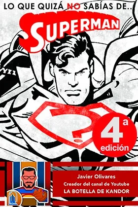 LO QUE QUIZA NO SABIAS DE... SUPERMAN (4a EDICION)