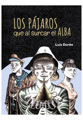 Los Pajaros Que al Surcar el Alba