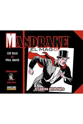 MANDRAKE EL MAGO (1949-1953 SUNDAY PAGES)