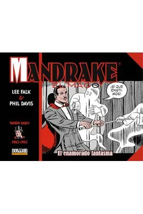 MANDRAKE EL MAGO (1962-1965 SUNDAY PAGES)