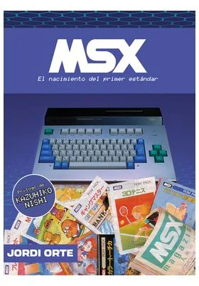MSX: EL NACIMIENTO DEL PRIMER ESTANDAR