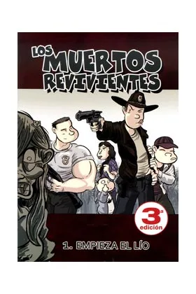 LOS MUERTOS REVIVIENTES 01. EMPIEZA EL LIO (EDICION CORREGIDA)