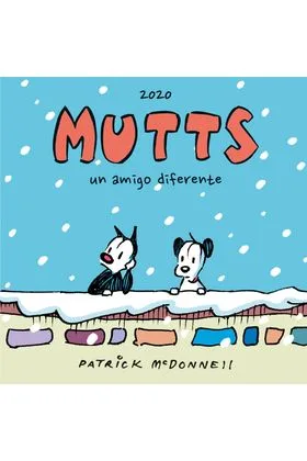 MUTTS 2020 UN AMIGO DIFERENTE