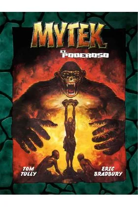 Mytek el Poderoso Vol 01
