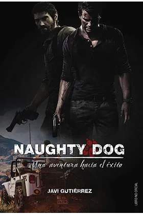 NAUGHTY DOG: UNA AVENTURA HACIA EL EXITO