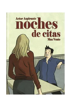 NOCHES DE CITAS (ACTOR ASPIRANTE 02)