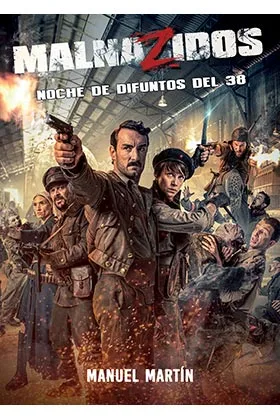 MALNAZIDOS. NOCHE DE DIFUNTOS DEL 38