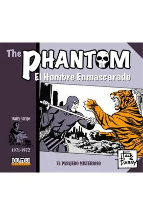THE PHANTOM. EL HOMBRE ENMASCARADO (1970-1972 DAILY STRIPS)