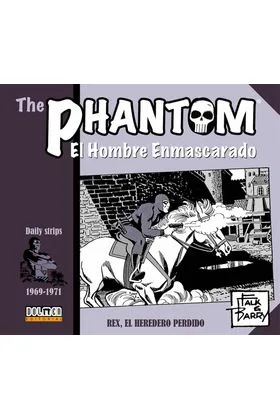 THE PHANTOM. EL HOMBRE ENMASCARADO (1969-1971 DAILY STRIPS) REX, EL HEREDERO PERDIDO
