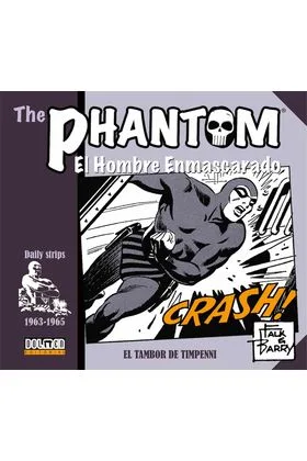 THE PHANTOM. EL HOMBRE ENMASCARADO (1963-1965 DAILY STRIPS) EL TAMBOR DE TIMPENNI