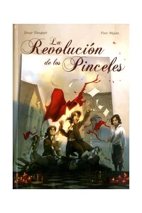 LA REVOLUCION DE LOS PINCELES
