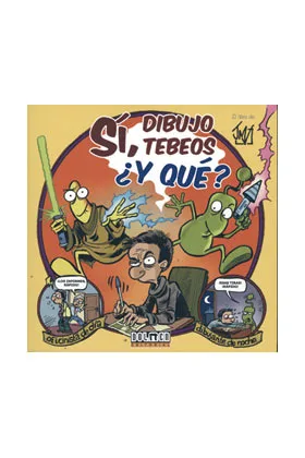 SI, DIBUJO TEBEOS ¿Y QUE?