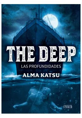THE DEEP. LAS PROFUNDIDADES