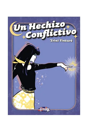 UN HECHIZO CONFLICTIVO