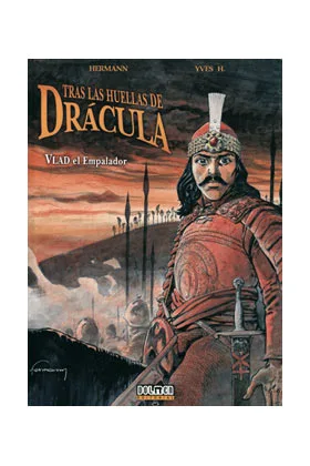 TRAS LAS HUELLAS DE DRACULA 01: VLAD EL EMPALADOR