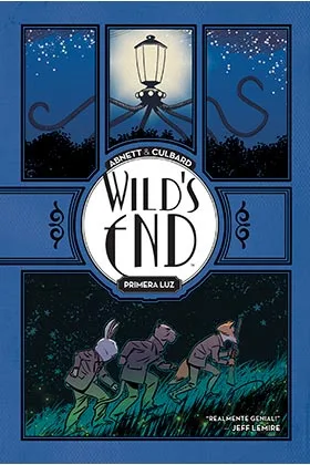WILD'S END. PRIMERA LUZ
