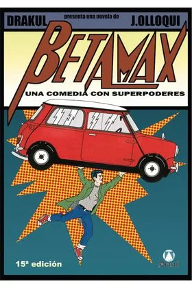 BETAMAX. UNA COMEDIA CON SUPERPODERES