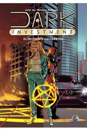 DARK INVESTMENT. EL INCIDENTE CALCABRINA
